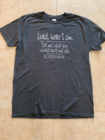 Lord, Here I Am Crew Neck Tee Shirt